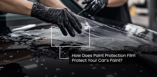 How Does Paint Protection Film Protect Your Car’s Paint?